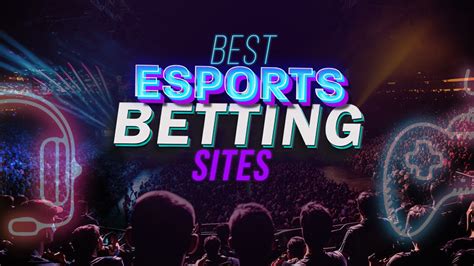 esports bet|Esports Betting 2024 → Top Esport Bets, Bonuses.